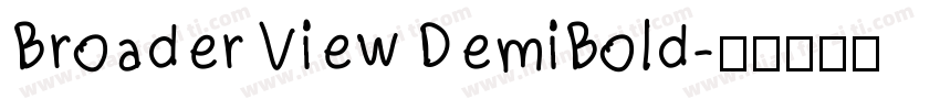 Broader View DemiBold字体转换